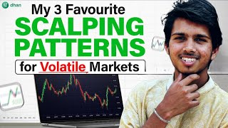 My 3 Favourite Scalping Patterns for Volatile Markets | Scalping Trading Strategy | Dhan Scalping