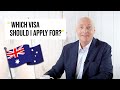 Which Visa Should I Apply For? Australia