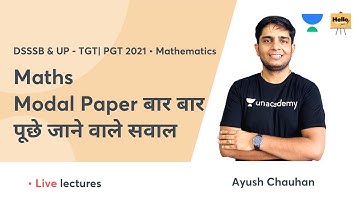 Maths - Modal Paper बार बार पूछे जाने वाले सवाल |DSSSB & UP TGT|PGT | Hello Teachers | Ayush Chauhan