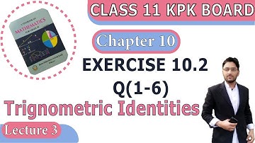Exercise 10.2 FSC Part 1 Math KPK Board/New Federal | Ch 10, Q (1-6) | F.S.C & I.C.S | Lecture 3