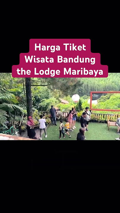 Download lagu Pilihan Tiket di The Lodge Maribaya #wisatabandung