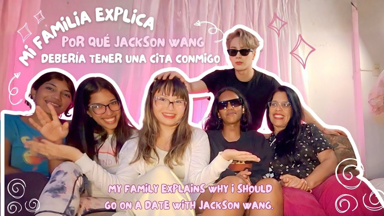 Reasons Jackson Wang Needs a Date With Me (Family Edition)💗😂