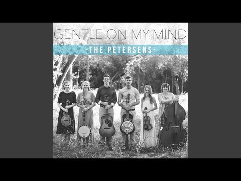 Gentle on My Mind