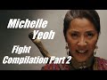 ミシェル・ヨー アクション集 PART2 ~Michelle Yeoh Fight Compilation 2~