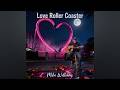 Mike Williams Love Roller Coaster 2025 Album Compilation mp3