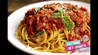 Cách làm mì Ý SỐT BÒ BẰM - Spaghetti ngon đúng điệu, chuẩn vị ÂU