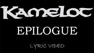 Kamelot - Epilogue (Japanese Bonus Track) - 2005 - Lyric Video