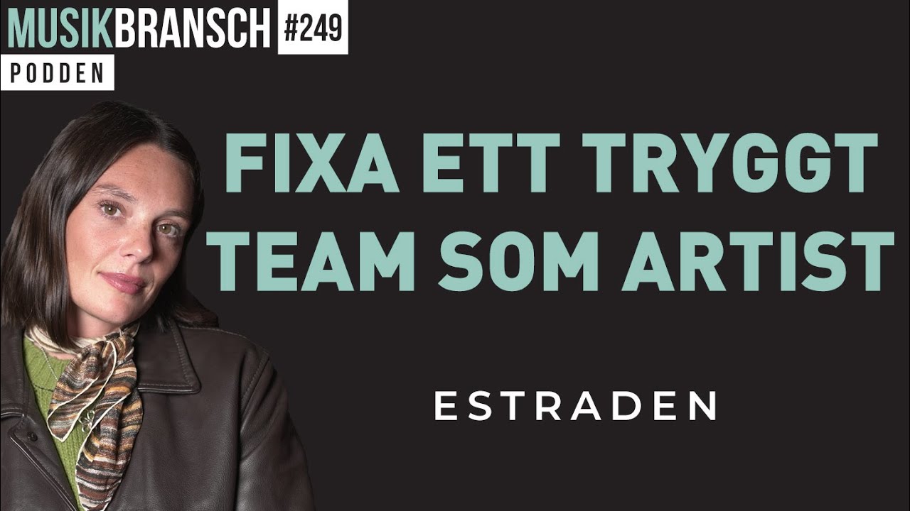 Vikten av personkemi kring artistkarriären - Estraden [Låtskrivare & Artist]