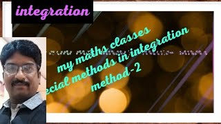 Special methods in integration(method-2)