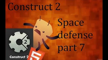 Construct 2 Space Defense the basics Part 7 (game file)