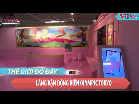 Video: "Làng Olympic" Là Gì