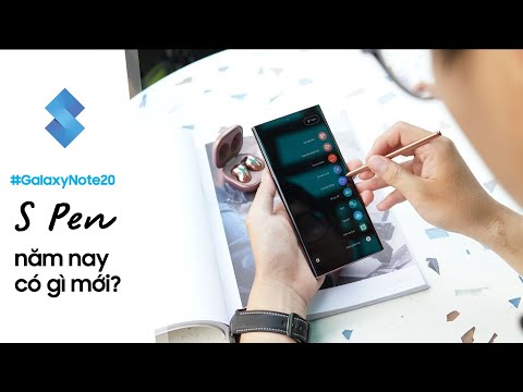 S Pen trên Galaxy Note20 series có gì mới?