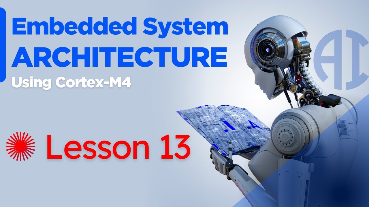 Embedded System Architecture | Lesson 13 | Advanced Embedded Systems Course