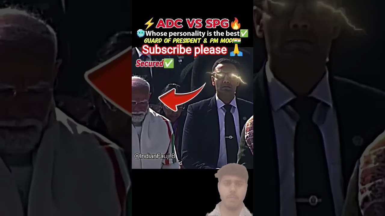 ADC VS SPG⚡ Personality Guard of President & PM Modi🇮🇳 