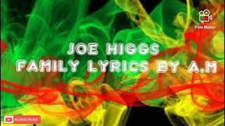 Joe Higgs. family lyrics