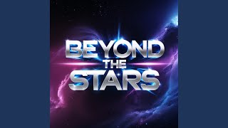 Beyond The Stars