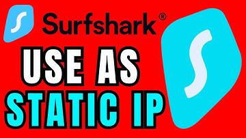 How To Use Surfshark VPN As Static IP (Quick & Easy)