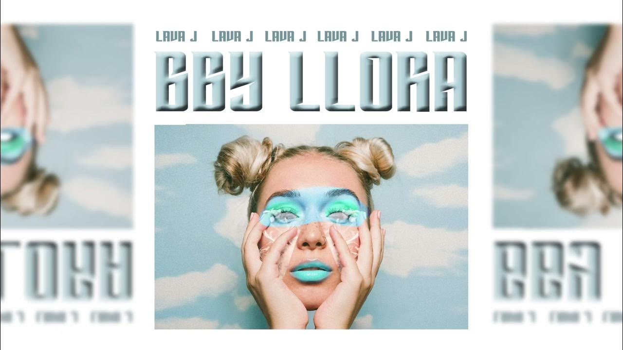Lava J - Bby llora (Official visualizer) Lava J - Bby llora (Official visualizer)