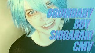 Ordinary Boy | SHIGARAKI CMV