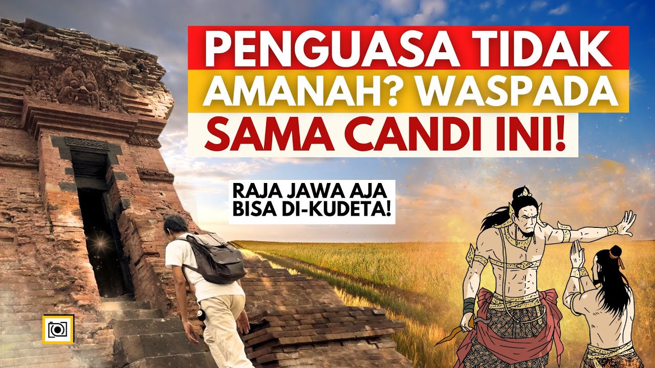 Candi Kalicilik, Kudeta Ken Arok, & Peringatan Leluhur Bagi Pemimpin Bangsa