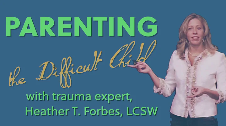 Parenting the Difficult Child with Heather T. Forb...