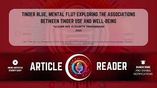 Tinder Blue, Mental Flu Exploring The Associations Between Tinder Use and Well Being - Podcast