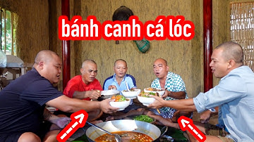 Mua 10 Kg Cá lóc Nấu Nồi Bánh Canh Đặc Biệt Siêu To | SON DUOC VLOG