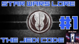 Star Wars Lore: The Jedi Code