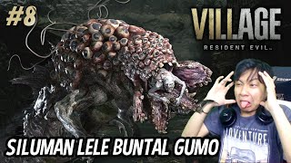 SUSAH JUGA IKAN WIBU MENGSEDIH INI | RESIDENT EVIL VILLAGE 8 #8 INDONESIA