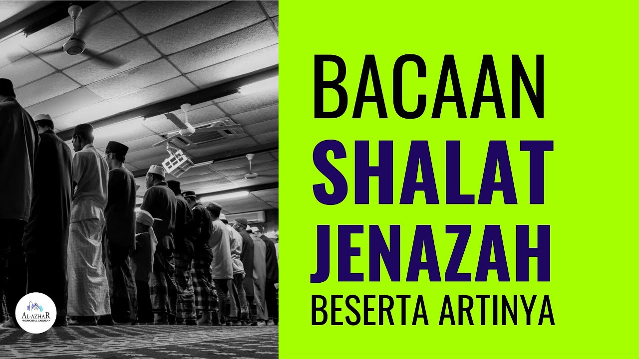 Bacaan Sholat Jenazah Beserta Artinya Youtube