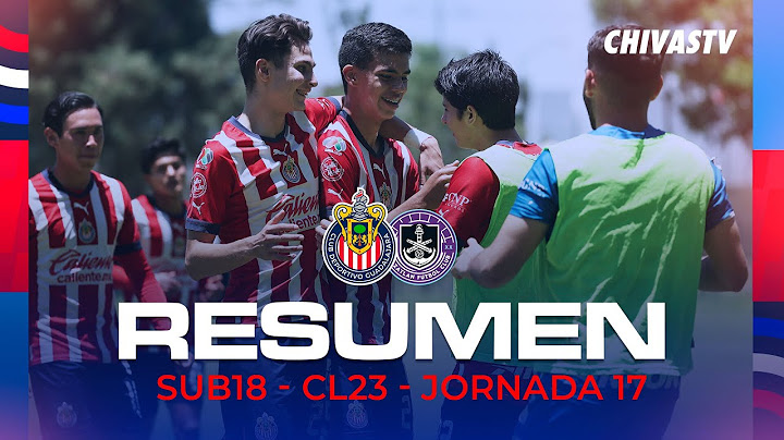 RESUMEN Y GOLES | CHIVAS VS MAZATLÁN | SUB 18 | JORNADA 17 | CLAUSURA 2023