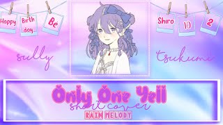 «R.M» Cover~Only One Yell 「Selection Project 」- Happy Birthday Shiro (◍•ᴗ•◍)❤