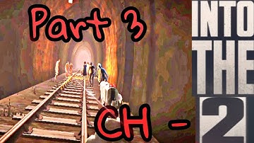 InTo The Dead 2 Chapter 2 // Part 3 Gameplay //Official Game Center