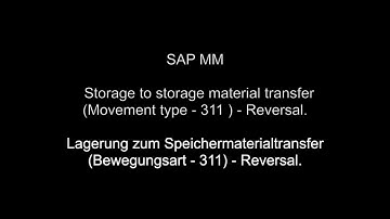 SAP MM - Storage to storage material transfer (Movement type - 311) - Reversal