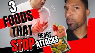 STOP HEART ATTACKS NATURALLY WITH 3 FOODS IN (2023)