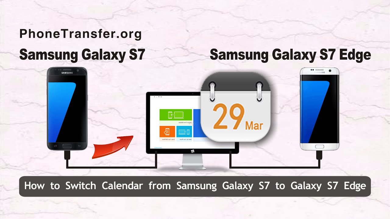 How to Switch Calendar from Samsung Galaxy S7 to Galaxy S7 Edge YouTube