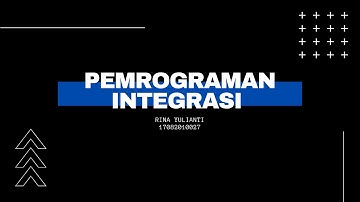 [UTS] Pemrograman Integrasi (17082010027)