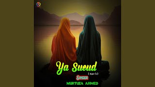 Download Lagu Ya Sueud MP3 Download Lagu Ya Sueud MP3