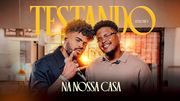 Lucas e Orelha, Mousik - Na Nossa Casa (Testando, Vol. 1)