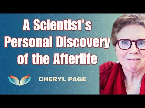 A Scientist's PERSONAL Discovery of the Afterlife: How Cheryl Page Found Her Lost Love in Spirit!