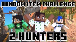 Minecraft Random Item Challenge vs 2 Hunters