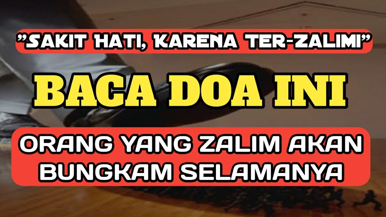 Doa Pembungkam Orang Zalim - Pemburu Soal Jawaban
