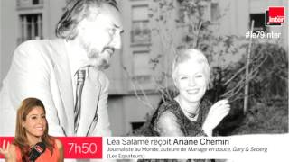 Ariane Chemin : "Le jour de son mariage, Romain Gary fait la gueule"