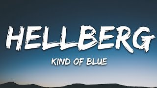 Hellberg - Kind of Blue (Lyrics)