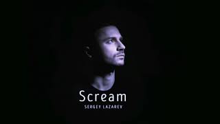 Sergey Lazarev - Scream (Russia Eurovision 2019) - SNIPPET 2