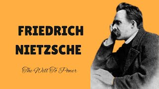 Friedrich Nietzsche Philosophy Explained