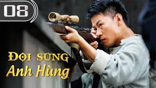 ĐỘI SÚNG ANH HÙNG - Tập 08 | Phim Hành Động Kháng Chiến Siêu Hấp Dẫn | ChinaZone Phim Thuyết Minh