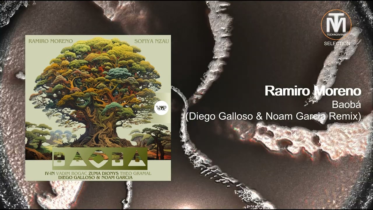 Ramiro Moreno feat. Sophia Wanjiku - Baobá (Diego Galloso \u0026 Noam Garcia Remix) [Camel Vip Records]