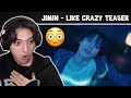 JIMIN &#39;Like Crazy&#39; Official Teaser - Reaction