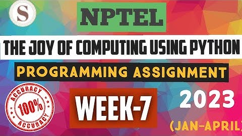 The Joy of Computing using Python|| NPTEL WEEK-7 Programming Assignment answers|| #nptel #skumaredu